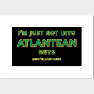 Not Into Atlantean Guys Posters and Art